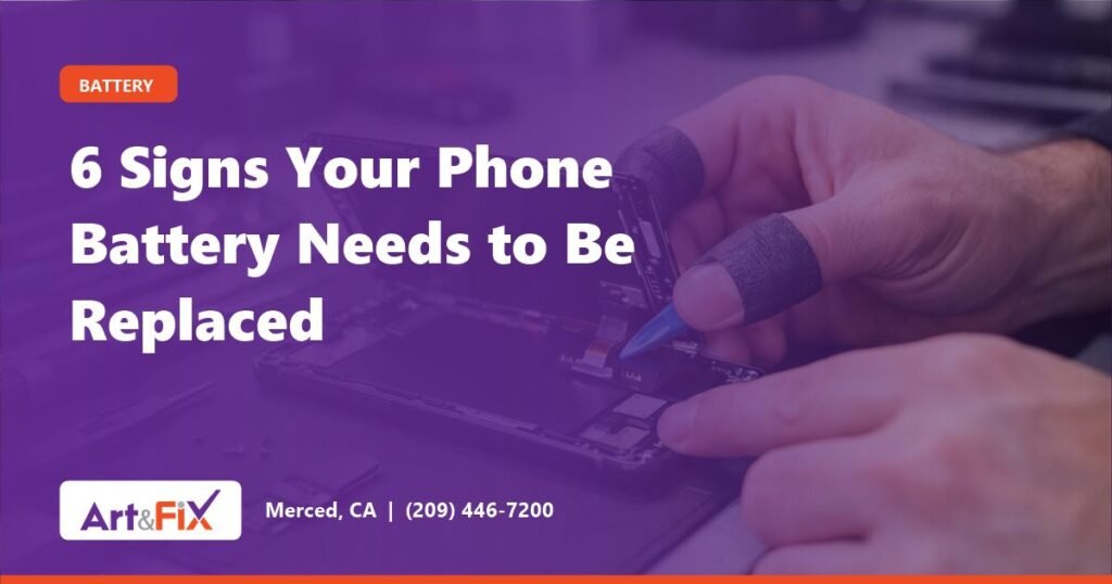 6 Signs Your Phone Battery Needs to Be Replaced