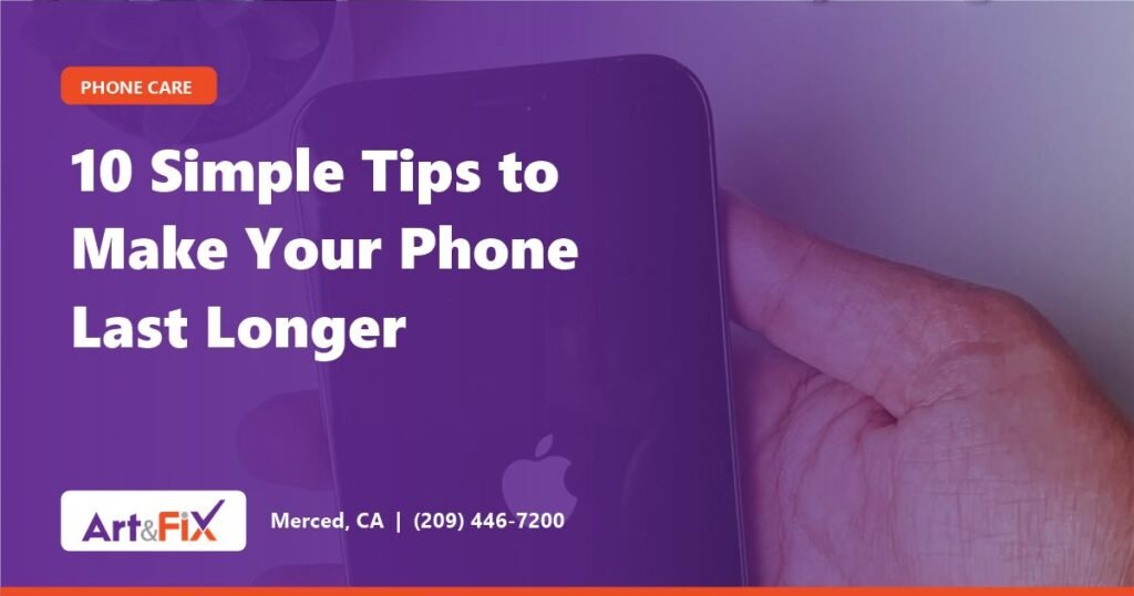 10 Simple Tips to Make Your Phone Last Longer