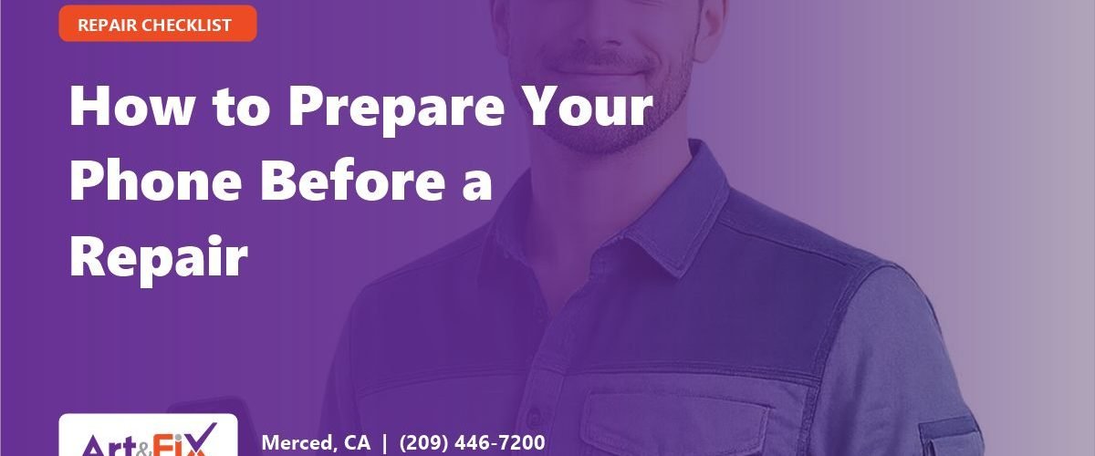 How to Prepare Your Phone Before a Repair